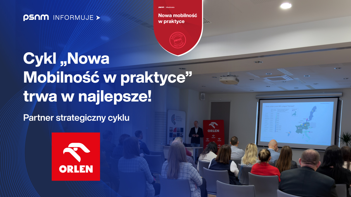 PSNM_Nowa_Mobilnosc_w_Praktyce_2025_Partner_Strategiczny_Grafika_1200x675px_ORLEN