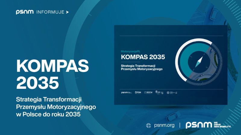 PSNM_Raport_Strategia_Transformacji_Przemyslu_Motoryzacyjnego_Grafika_1200x675px PSNM_Raport_Strategia_Transformacji_Przemyslu_Motoryzacyjnego_Grafika_1200x675px